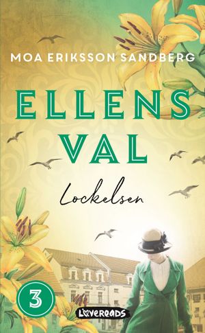 Ellens val: Lockelsen