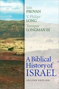 A Biblical History of Israel | 0:e upplagan