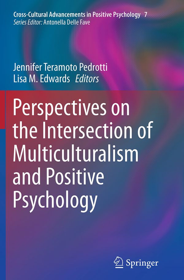 Perspectives on the Intersection of Multiculturalism and Positive Psychology | 1:a upplagan