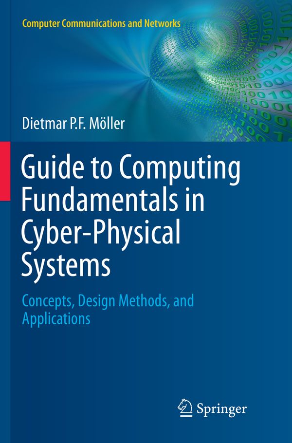 Guide to Computing Fundamentals in Cyber-Physical Systems | 1:a upplagan