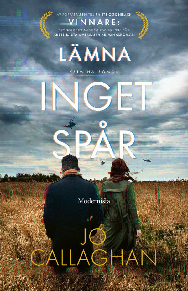 Lämna inget spår | 0:e upplagan