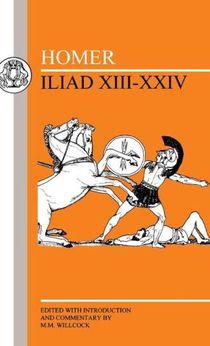 Homer: Iliad XIII-XXIV