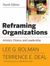 Reframing Organizations: Artistry, Choice and Leadership (2008)