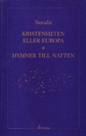 Kristenheten eller Europa. Hymner till natten