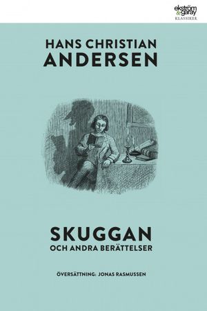 Skuggan och andra berättelser | 1:a upplagan