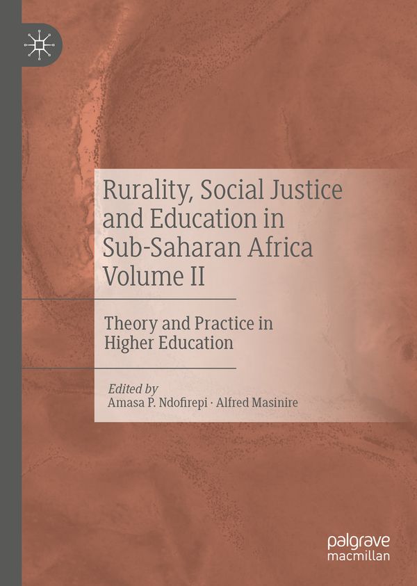 Rurality, Social Justice and Education in Sub-Saharan Africa Volume II | 1:a upplagan