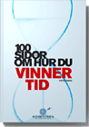 100 sidor om hur du vinner tid | 0:e upplagan