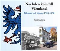 När bilen kom till Värmland | 1:a upplagan