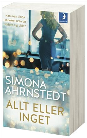 Allt eller inget - Simona Ahrnstedt
