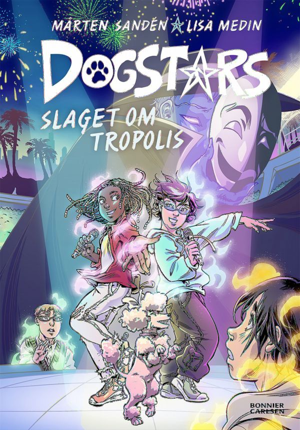 Dogstars del 4. Slaget om Tropolis | 0:e upplagan