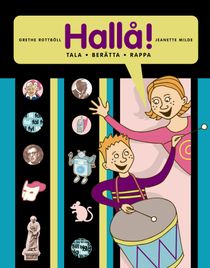 Hallå? : tala, berätta, rappa