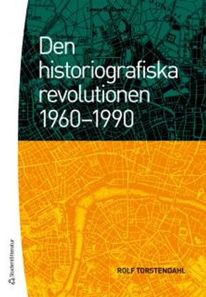 Den historiografiska revolutionen 1960-1990 | 1:a upplagan