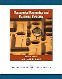 Managerial Economics & Business Strategy | 6:e upplagan