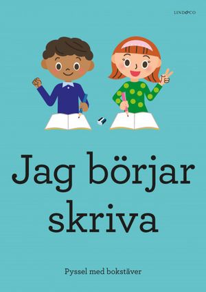 Jag börjar skriva - Pyssel med bokstäver