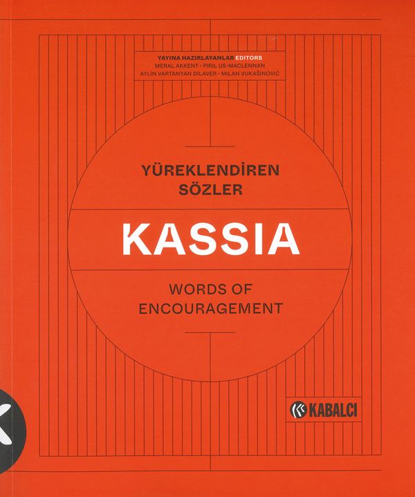 Kassia - Yüreklendiren Sözler | 0:e upplagan