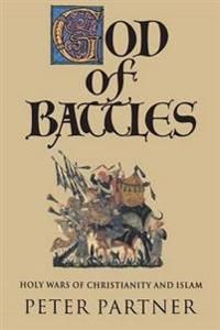God of Battles: Holy Wars of Christianity and Islam | 0:e upplagan