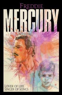 Freddie Mercury: Lover of Life, Singer of Songs - Lover of Life, Singer of