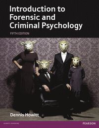 Introduction to Forensic & Criminal Psychology | 5:e upplagan