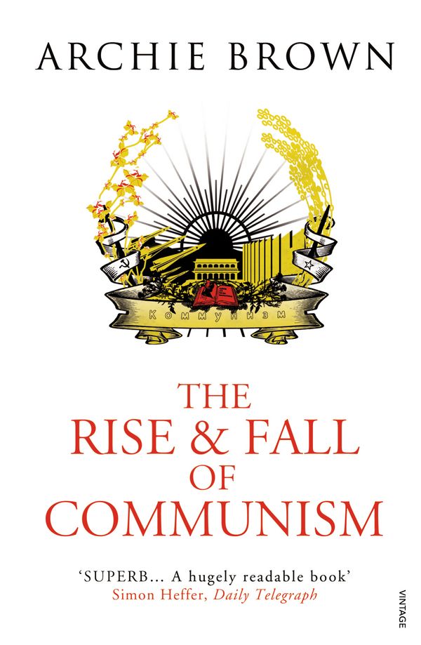 The rise and fall of communism | 1:a upplagan