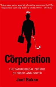The Corporation: The Pathological Pursuit of Profit and Power | 2:a upplagan