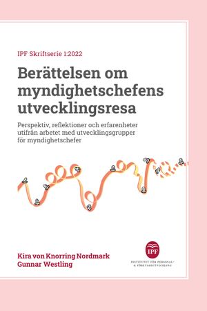 Berättelsen om myndighetschefens utvecklingsresa