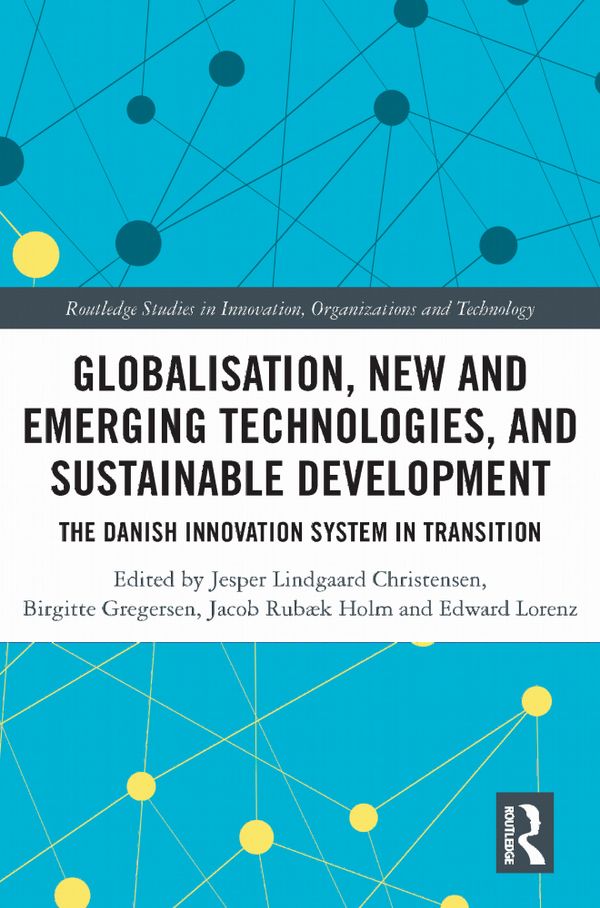 Globalization, New and Emerging Technologies, and Sustainable Development | 1:a upplagan
