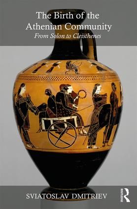 Birth of the athenian community - from solon to cleisthenes | 1:a upplagan