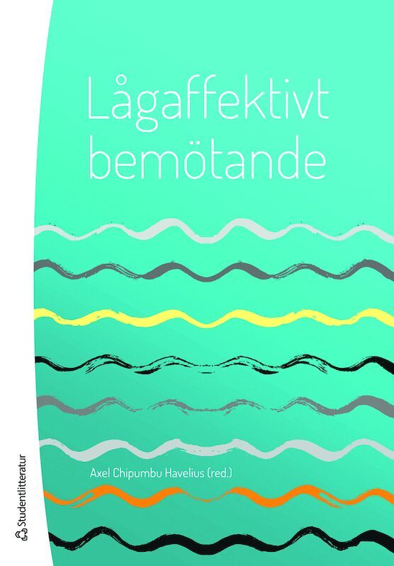 Lågaffektivt bemötande | 1:a upplagan