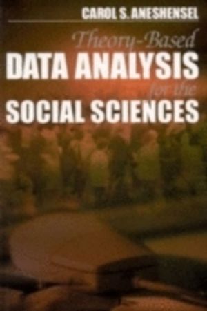 Theory-Based Data Analysis for the Social Sciences |  2:e upplagan