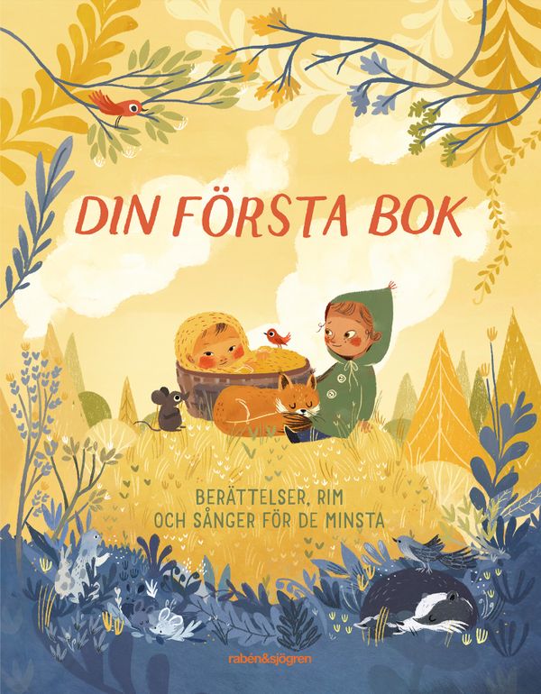 Din första bok : Berättelser, rim och sånger för de minsta | 1:a upplagan