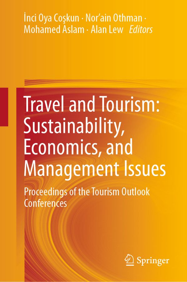 Travel and Tourism: Sustainability, Economics, and Management Issues | 1:a upplagan