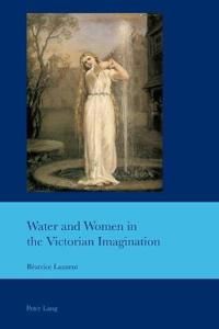 Water and Women in the Victorian Imagination