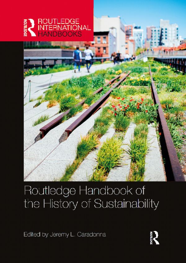 Routledge Handbook of the History of Sustainability | 1:a upplagan