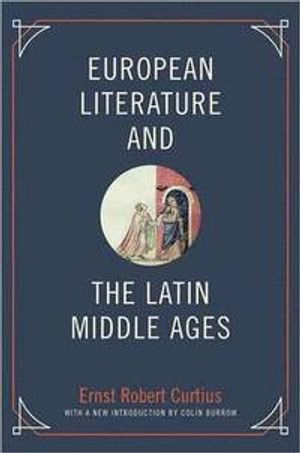 European Literature And The Latin Middle Ages