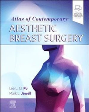 Atlas of Contemporary Aesthetic Breast Surgery