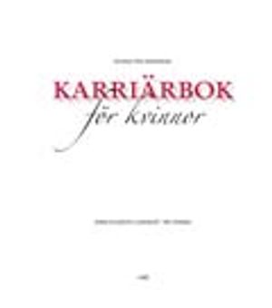 Karriärbok för kvinnor - En resa för framgång | 1:a upplagan