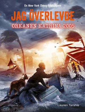 Jag överlevde orkanen Katrina 2005