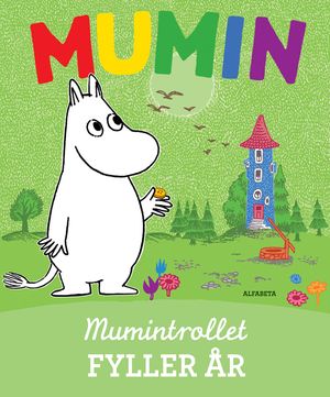 Mumintrollet fyller år | 1:a upplagan