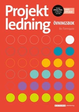 Projektledning Övningsbok | 5:e upplagan