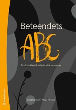 Beteendets ABC - En introduktion till behavioristisk psykoterapi | 3:e upplagan