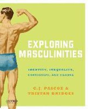 Exploring Masculinities