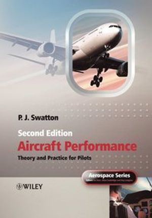 Aircraft Performance Theory and Practice for Pilots, 2nd Edition |  2:e upplagan