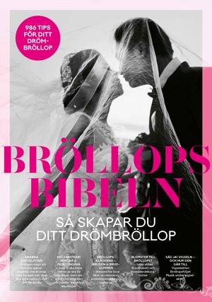 Bröllopsbibeln - så skapar du ditt drömbröllop