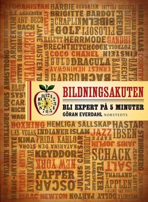 Bildningsakuten : bli expert på 5 minuter | 1:a upplagan