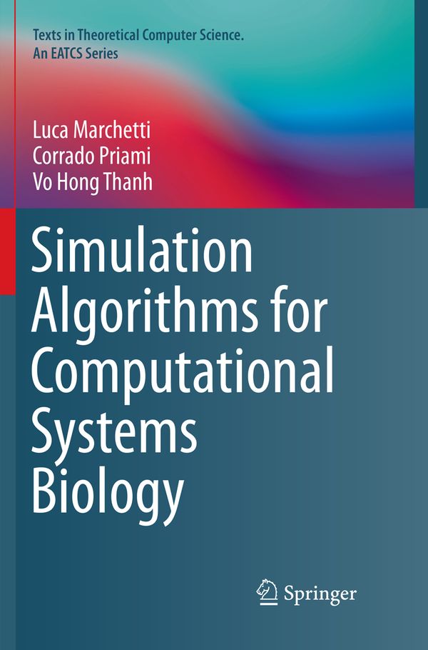 Simulation Algorithms for Computational Systems Biology | 1:a upplagan
