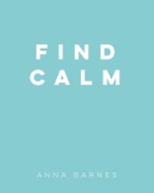 Find calm