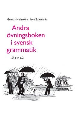 Andra övningsboken i svensk grammatik - Sfi och sv2 | 0:e upplagan
