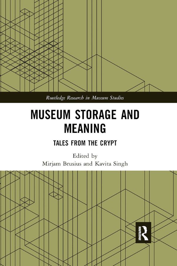 Museum Storage and Meaning | 1:a upplagan