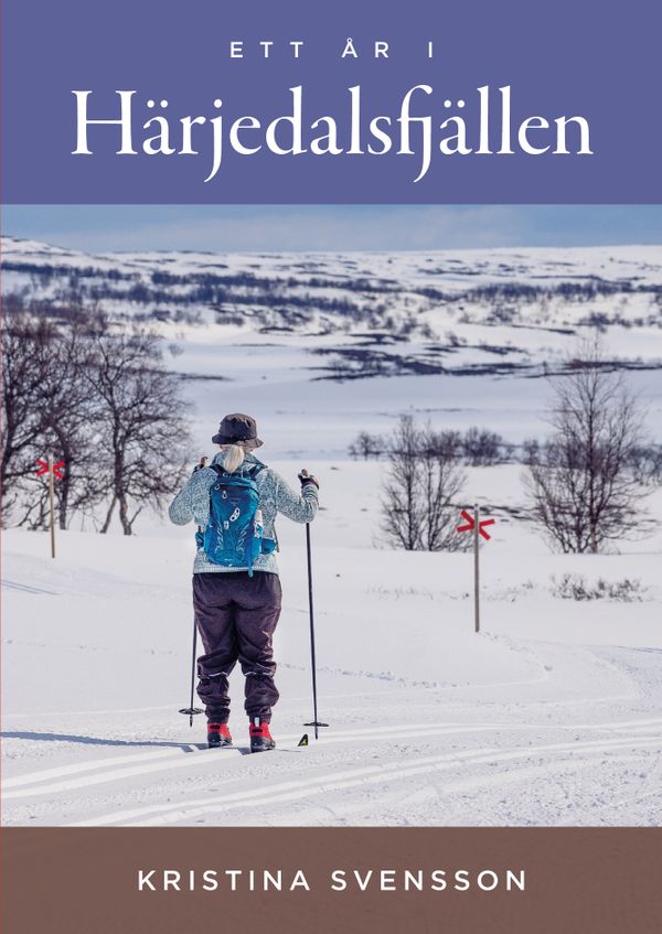 Ett år i Härjedalsfjällen | 0:e upplagan