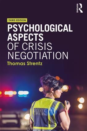 Psychological Aspects of Crisis Negotiation | 3:e upplagan